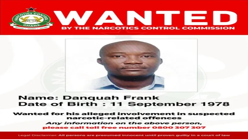 NACOC declares Frank Danquah wanted over alleged narcotic offences